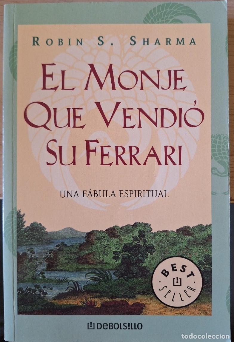 Libros de segunda mano: EL MONJE QUE VENDIO SU FERRARI. - SHARMA, Robin S.