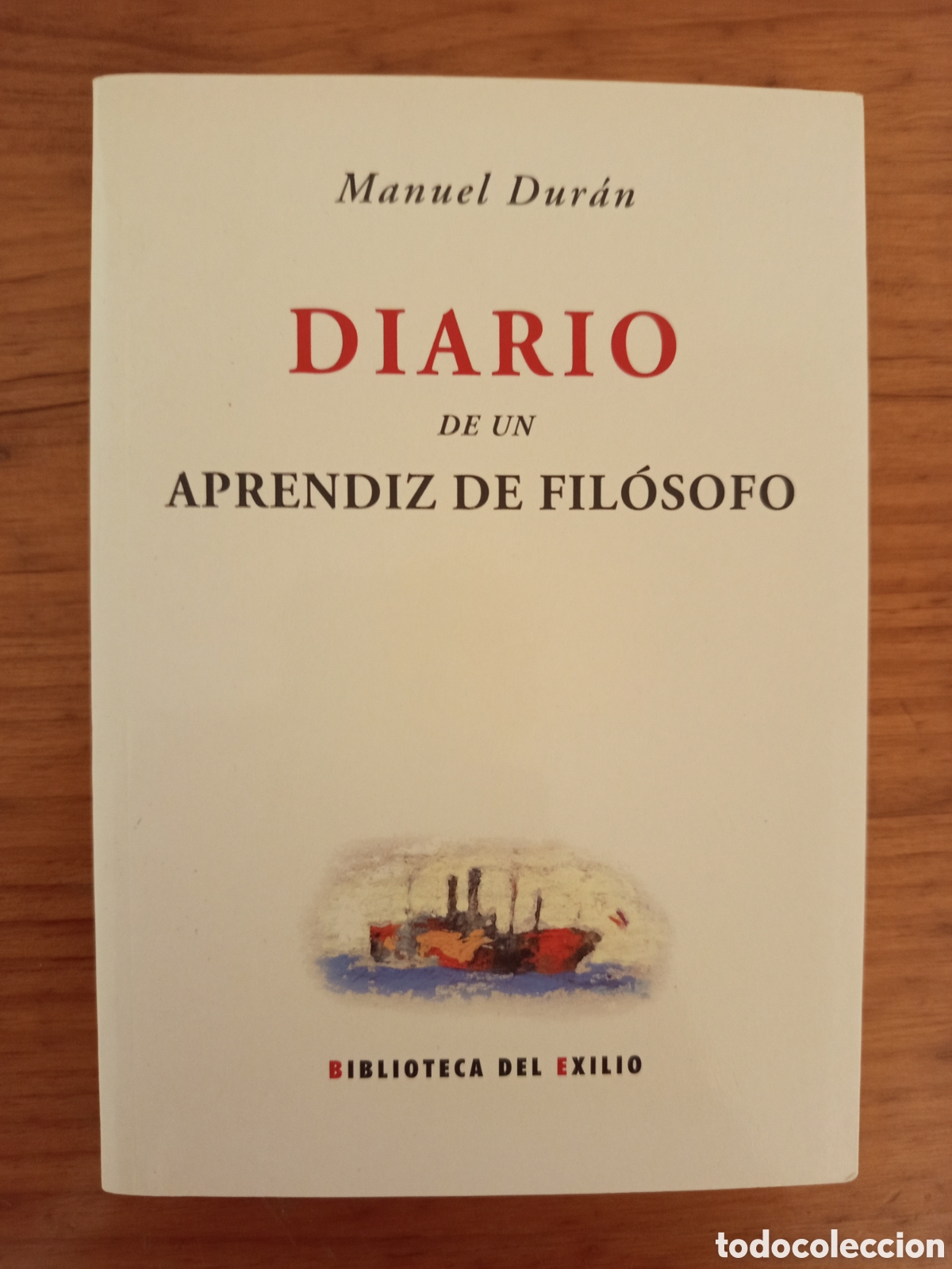 Libros de segunda mano: DIARIO DE UN APRENDIZ DE FILOSOFO (MANUEL DURAN)