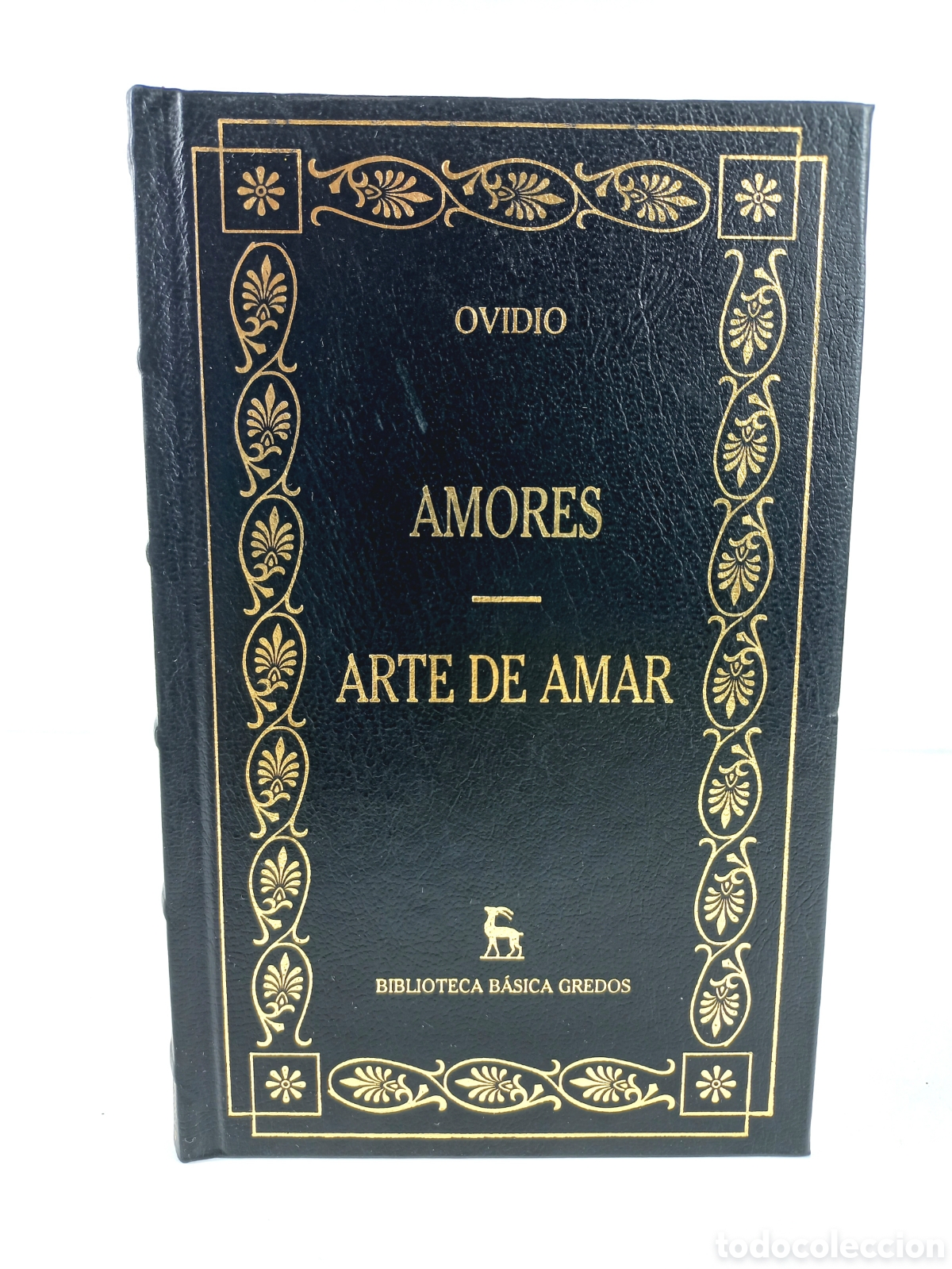 Libros de segunda mano: Amores. Arte de Amar. Ovidio. Gredos, 2001.