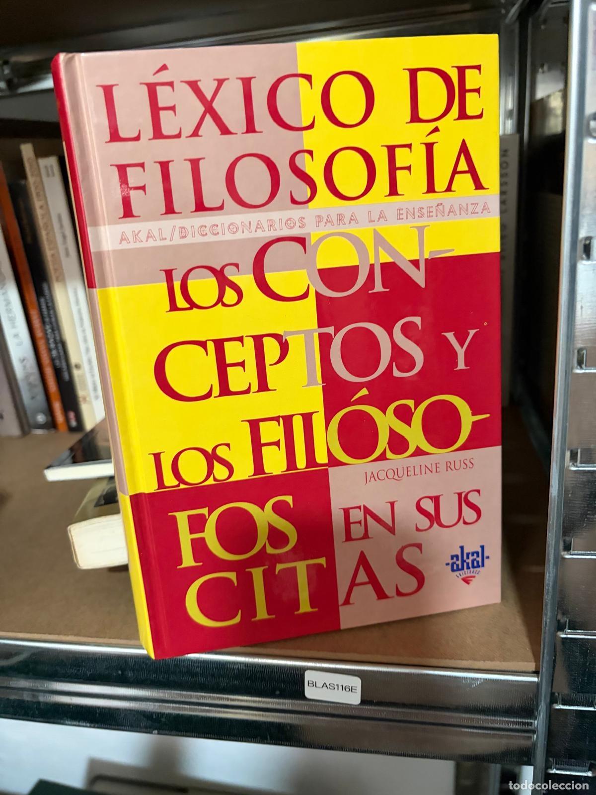 Libros de segunda mano: BLAS116E - Jacqueline Russ - L&eacute;xico de filosof&iacute;a. Los conceptos y los fil&oacute;sofos en sus citas - Akal