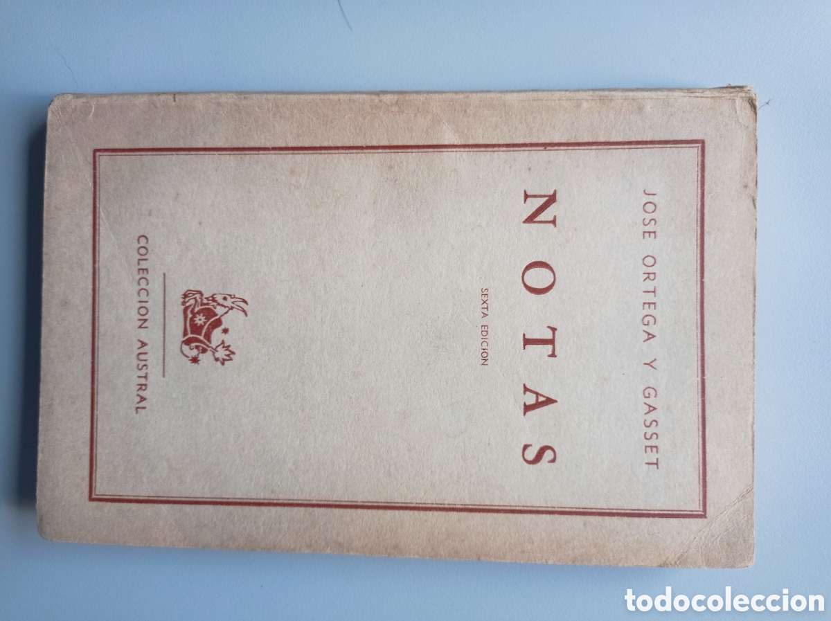 Libros de segunda mano: JOS&Eacute; ORTEGA Y GASSET. NOTAS. COLECCI&Oacute;N AUSTRAL. 1949.