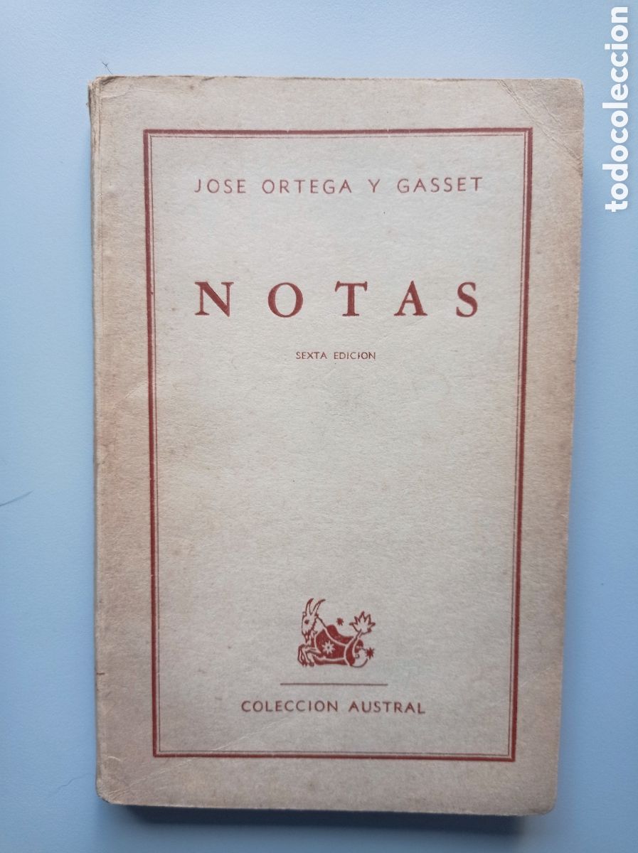 Libros de segunda mano: JOS&Eacute; ORTEGA Y GASSET. NOTAS. COLECCI&Oacute;N AUSTRAL. 1949.