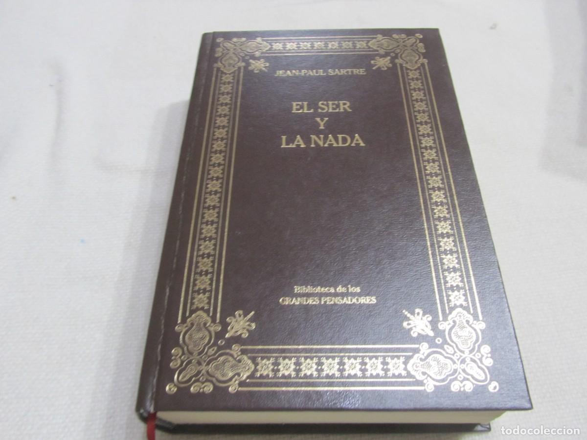 Libros de segunda mano: EL SER Y LA NADA, JEAN PAUL SARTRE, BIBLIOTECA DE LOS GRANDES PENSADORES, RBA 2004