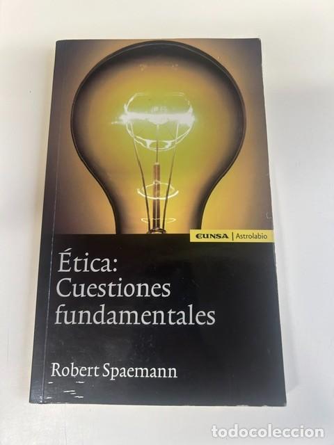 Libros de segunda mano: &Eacute;tica: cuestiones fundamentales -Spaemann-
