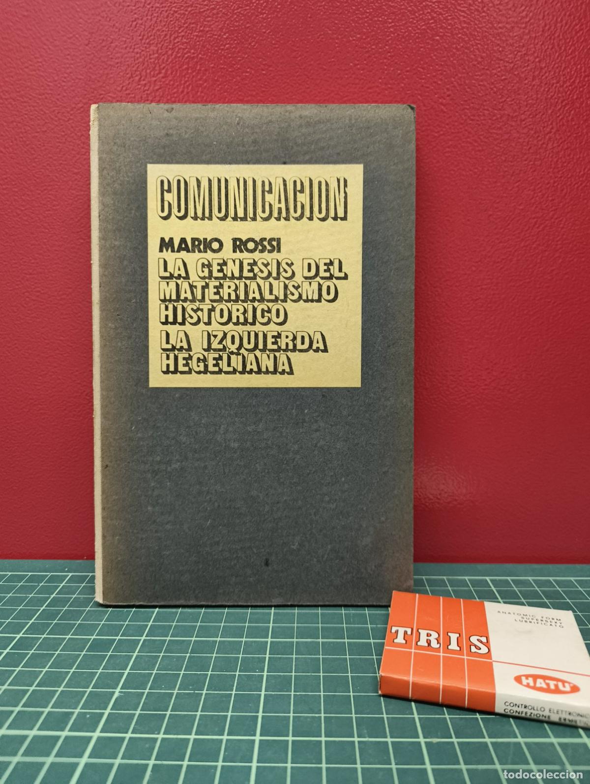 Libros de segunda mano: La g&eacute;nesis del materialismo hist&oacute;rico La izquierda hegeliana - Mario Rossi