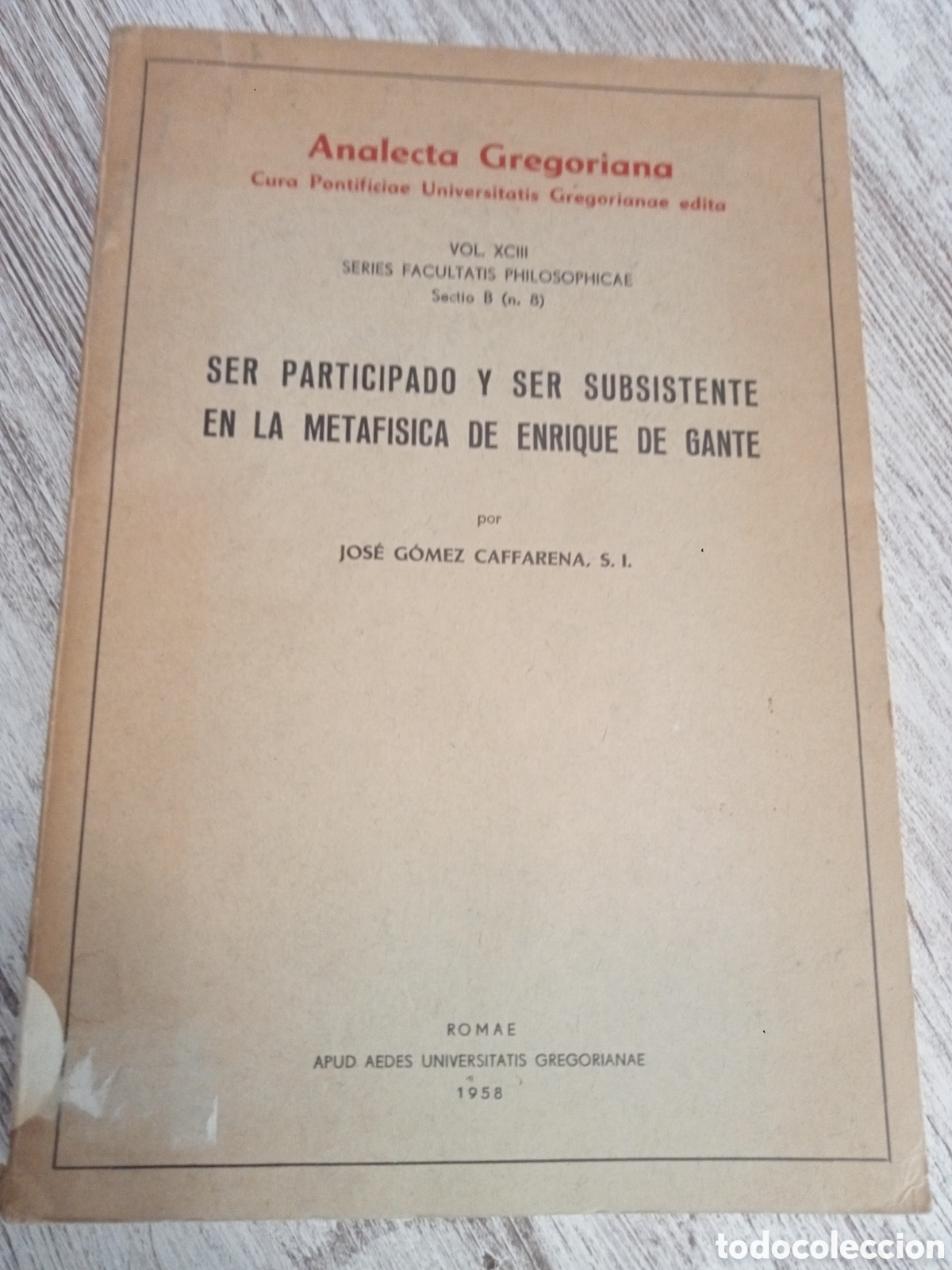 Libros de segunda mano: Ser participado y ser subsistente en la metaf&iacute;sica de Enrique Gante