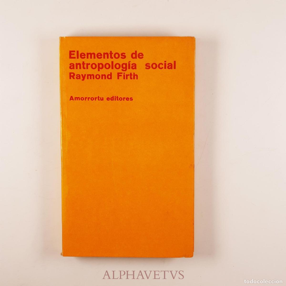 Libri di seconda mano: Elementos de antropolog&iacute;a social Amorrortu -