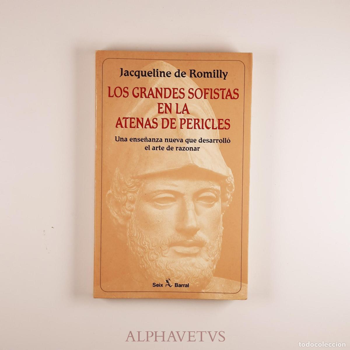 Libri di seconda mano: Los grandes sofistas en la Atenas de Pericles - Romilly, Jacqueline de