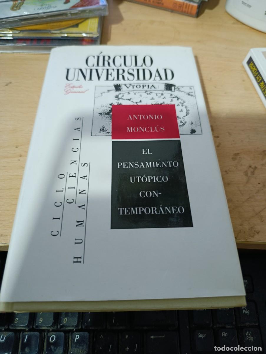 Libros de segunda mano: EL PENSAMIENTO UTOPICO CONTEMPORANEO.ANTONIO MONCLUS EST33B2