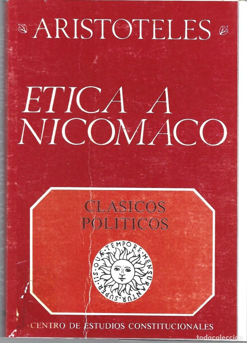 Libros de segunda mano: ARIST&Oacute;TELES : &Eacute;tica a Nic&oacute;maco. (Edici&oacute;n biling&uuml;e de Juli&aacute;n Mar&iacute;as y Mar&iacute;a Araujo. 1985)