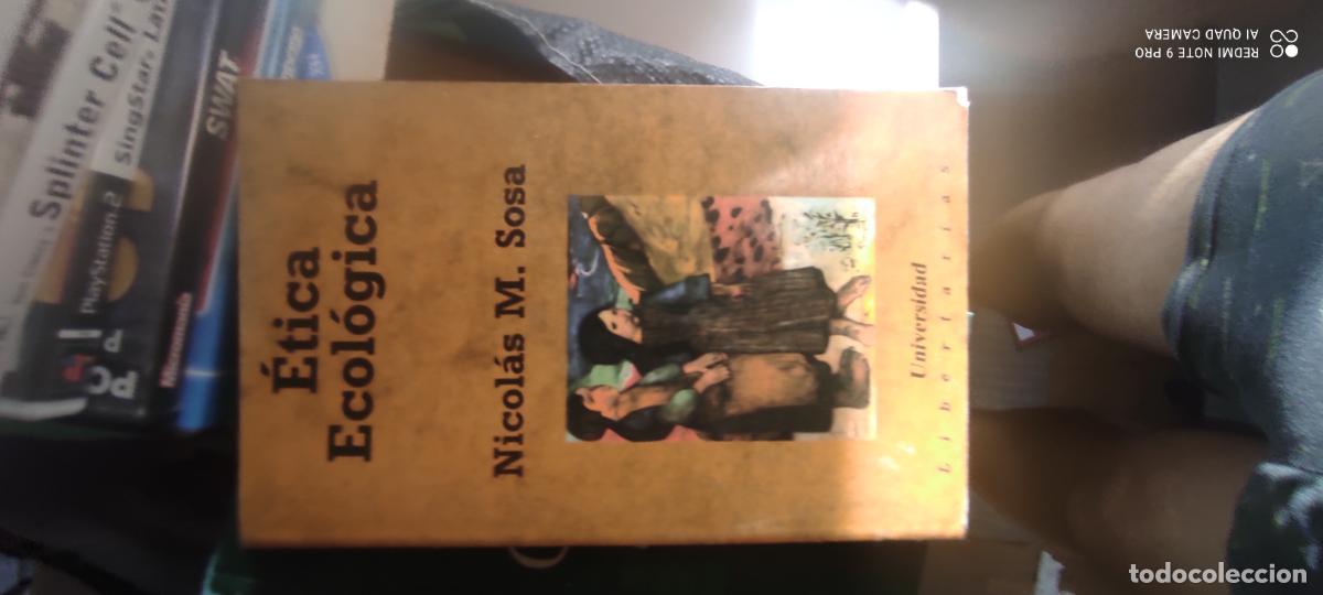 Libros de segunda mano: &Eacute;tica ecol&oacute;gica. Nicol&aacute;s M. Sosa. Universidad Libertarias. Filosofia moral y pol&iacute;tica.