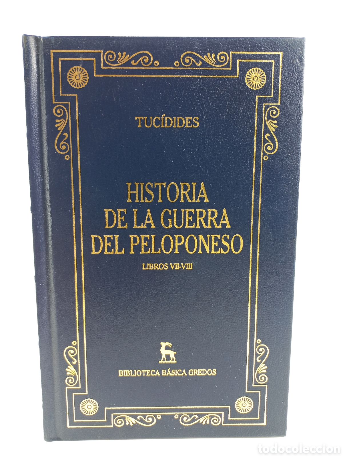 Libros de segunda mano: Historia de la Guerra del Peloponeso VII-VIII. Tuc&iacute;dides. Gredos, 2000.