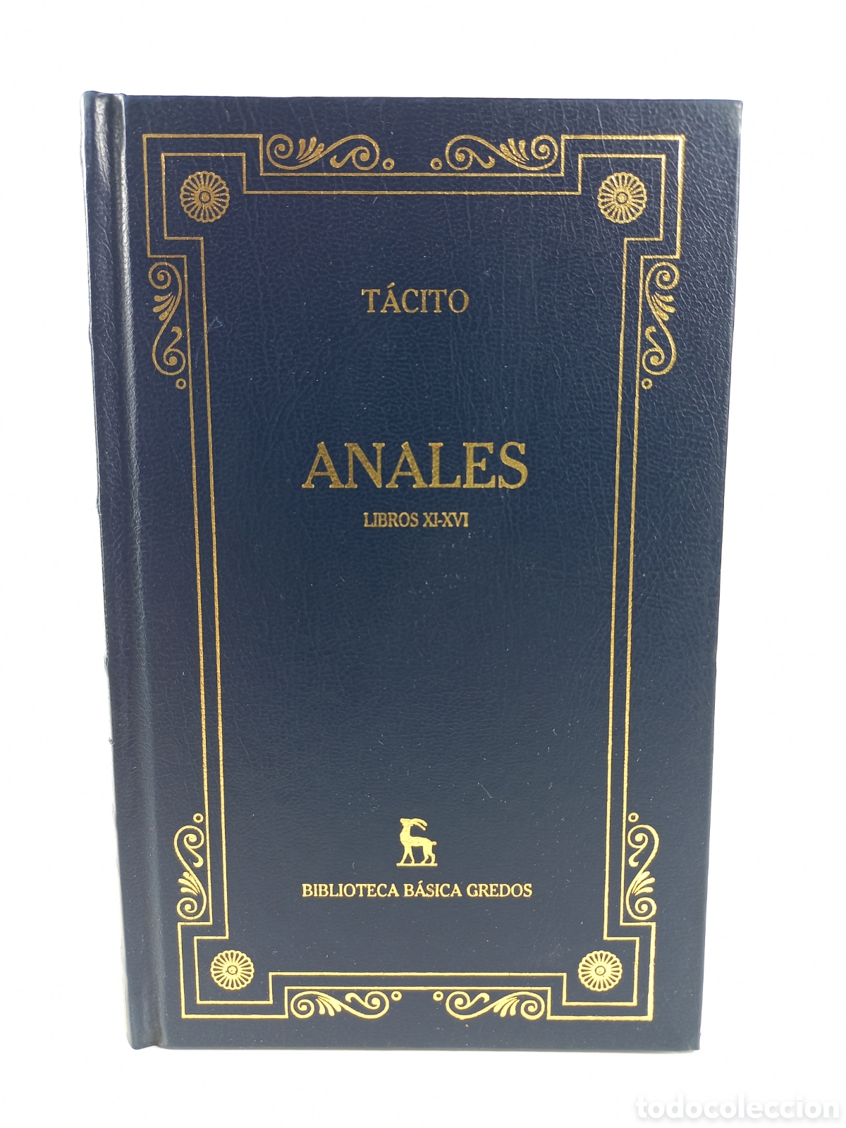 Libros de segunda mano: Anales Libros XI-XVI T&aacute;cito. Gredos, 2001. Filosof&iacute;a. Dise&ntilde;o Brugalla.