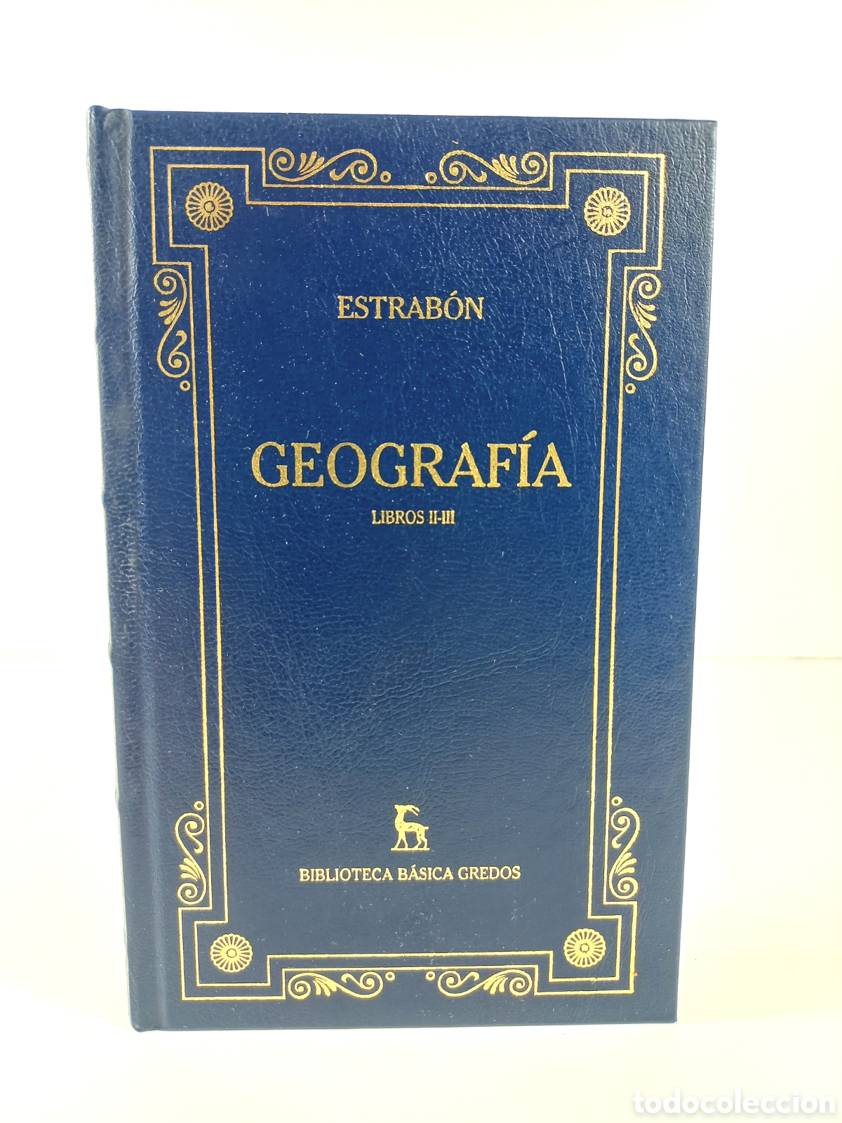 Libros de segunda mano: Geograf&iacute;a Libros II-III. Estrab&oacute;n. Gredos, 2001. Filosof&iacute;a. Dise&ntilde;o Brugalla.
