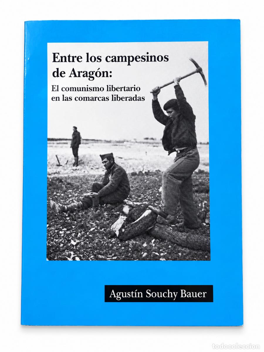 Libros de segunda mano: Entre los campesinos de Arag&oacute;n &mdash; Agust&iacute;n Souchy Bauer