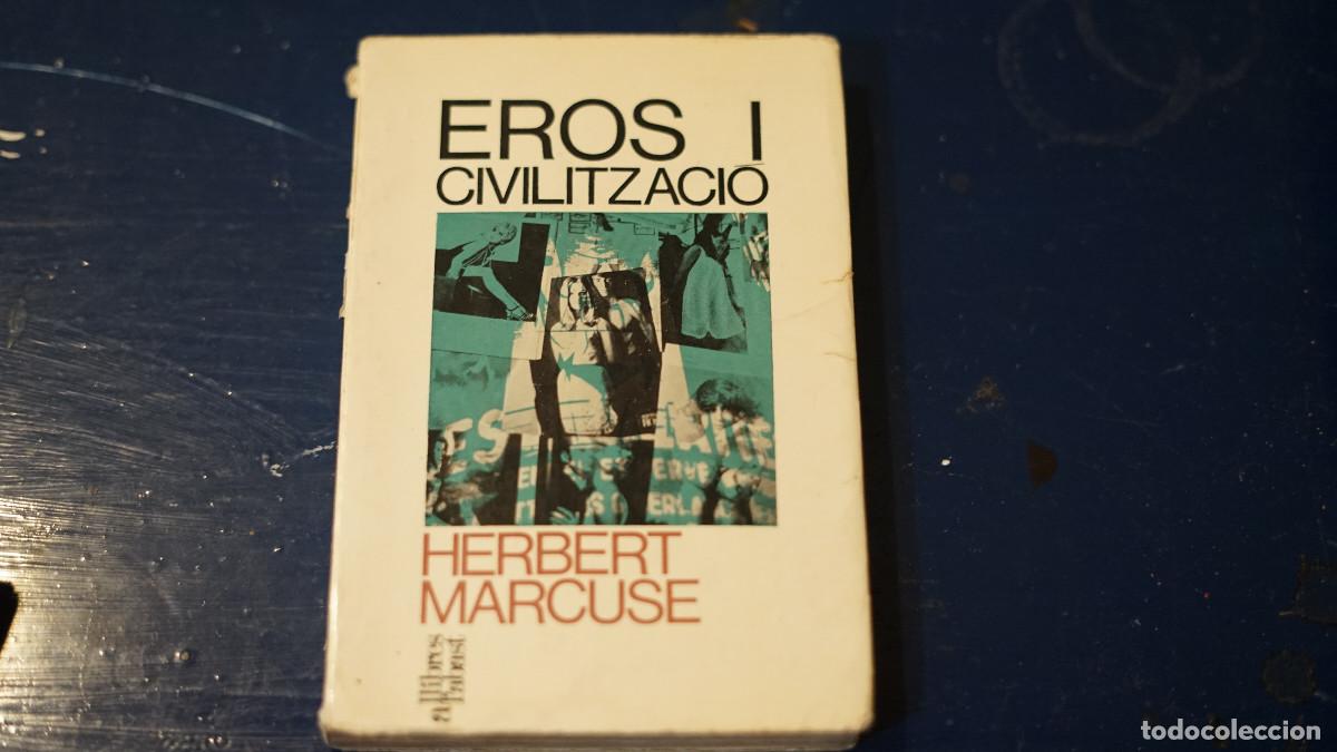 Libros de segunda mano: Herbert Marcuse - Eros y civilizaci&oacute;n - Edicions 62 1968