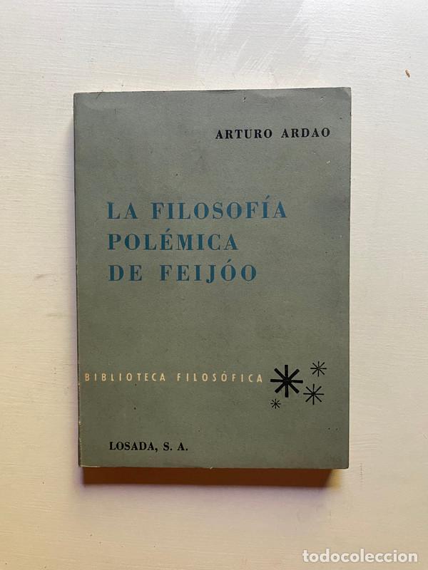 Gebrauchte B&uuml;cher: La filosofia polemica de Feijoo - Ardao Arturo