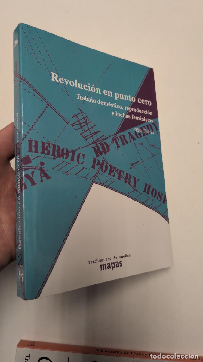 Libros de segunda mano: Revoluci&oacute;n en punto cero: trabajo dom&eacute;stico, reproducci&oacute;n y luchas feministas - Silvia Federici