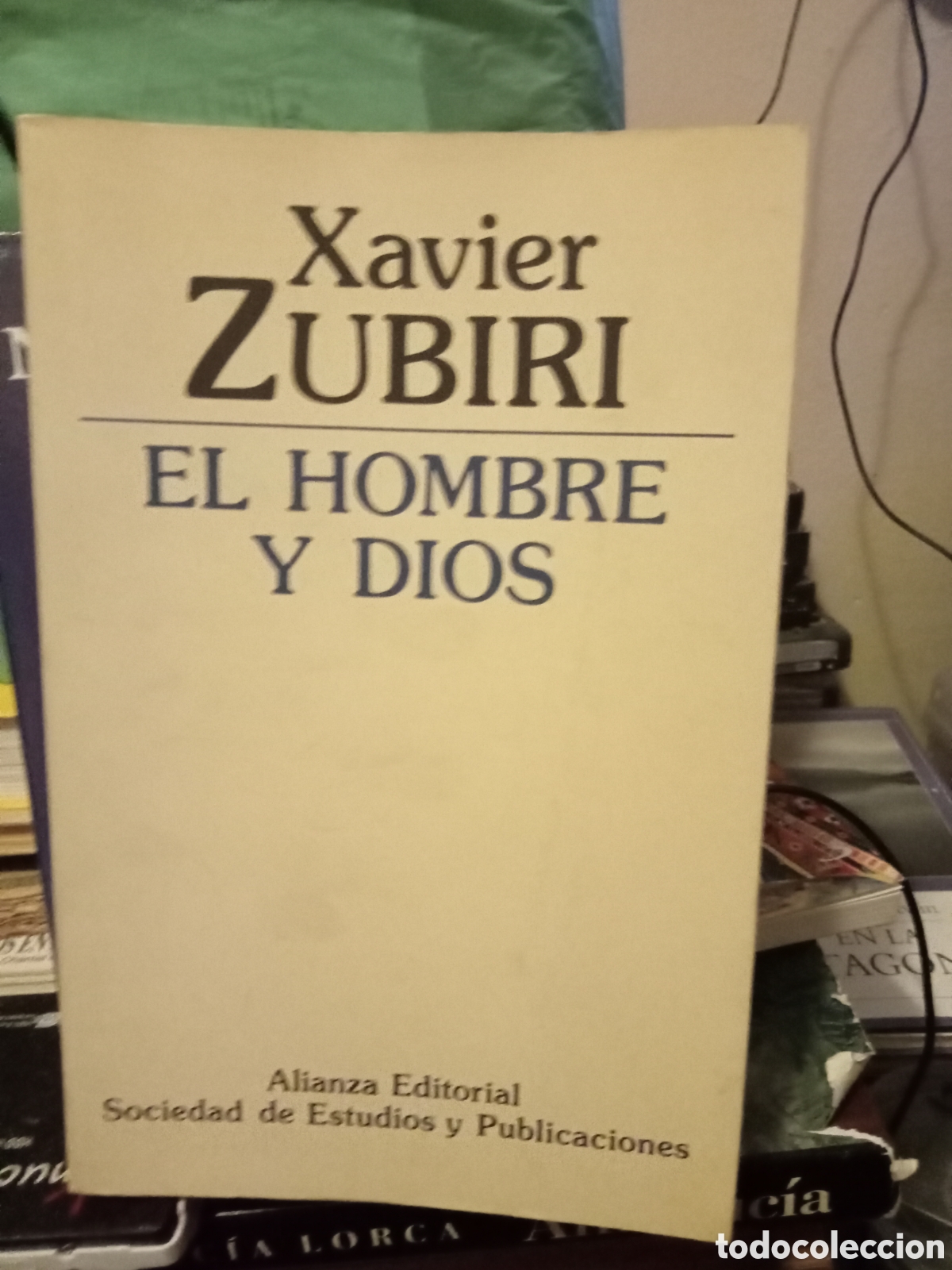 Libros de segunda mano: Xavier Zubiri. El hombre y Dios.. Alianza Editorial 1984