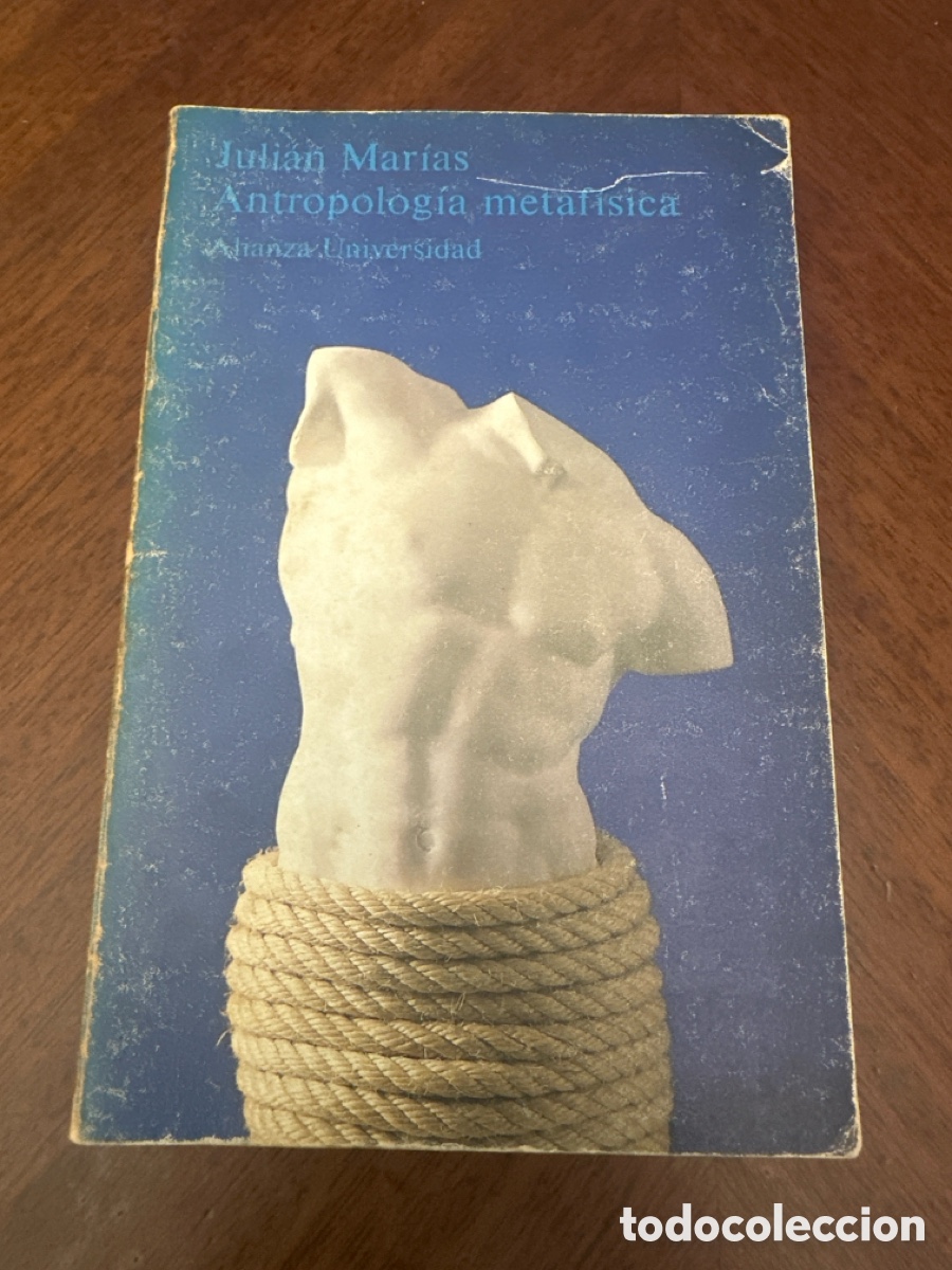 Libros de segunda mano: ANTROPOLOG&Iacute;A METAF&Iacute;SICA- JULI&Aacute;N MAR&Iacute;AS