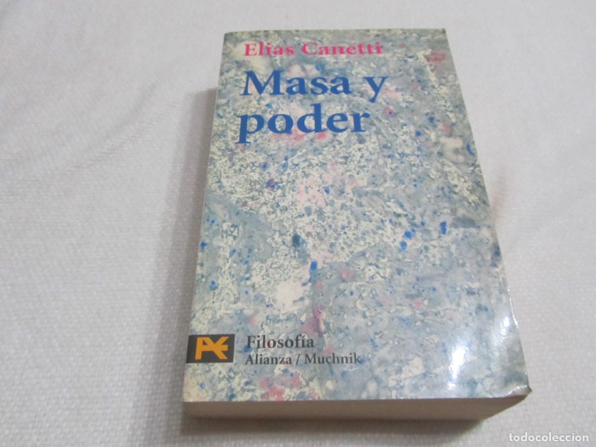 Libros de segunda mano: MASA Y PODER, ELIAS CANETTI, ALIANZA EDITORIAL, DE BOLSILLO, A&Ntilde;O 2000
