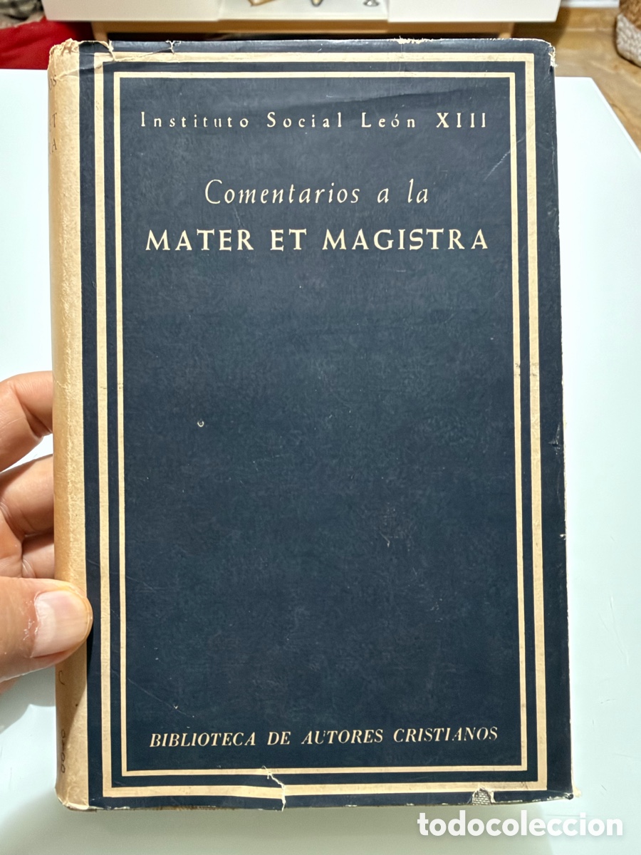 Libros de segunda mano: Comentarios a la Mater Et Magistra. Instituto Social Le&oacute;n XIII. Biblioteca de autores cristianos