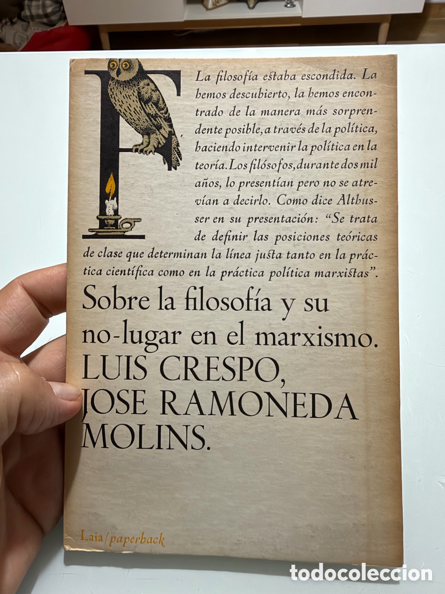 Libros de segunda mano: Sobre la filosof&iacute;a y su no- lugar en el marxismo. Luis Crespo. 1974. Editorial laia