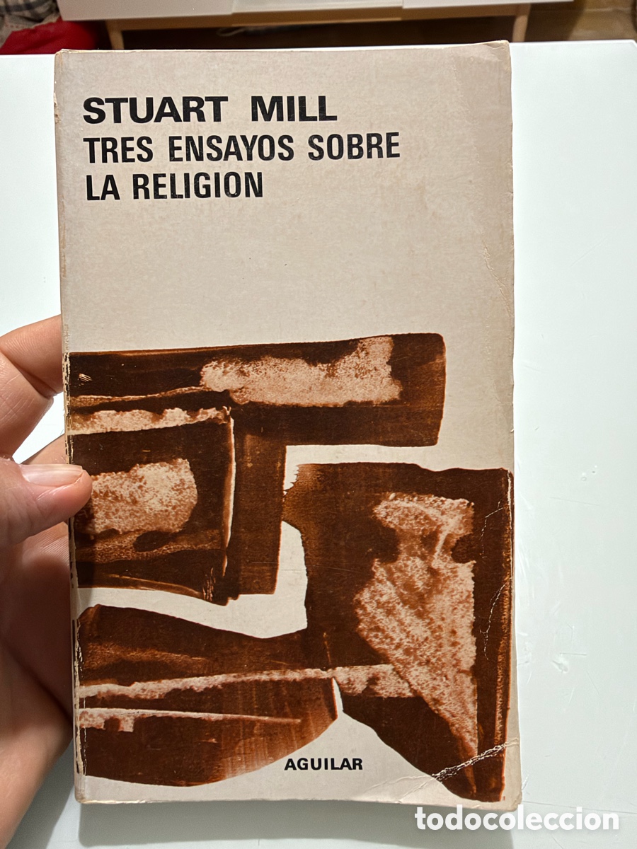 Libros de segunda mano: Tres ensayos sobre la religi&oacute;n. Situarte Mill. Aguilar. 1975