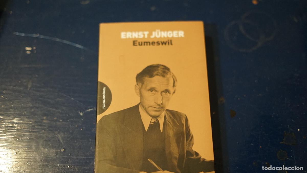 Libros de segunda mano: Ernest J&uuml;nger - Eumeswil - Ind&oacute;mita 2018 - Foto 1