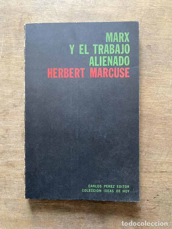 Second hand books: Marx y el trabajo alienado - Marcuse Herbert