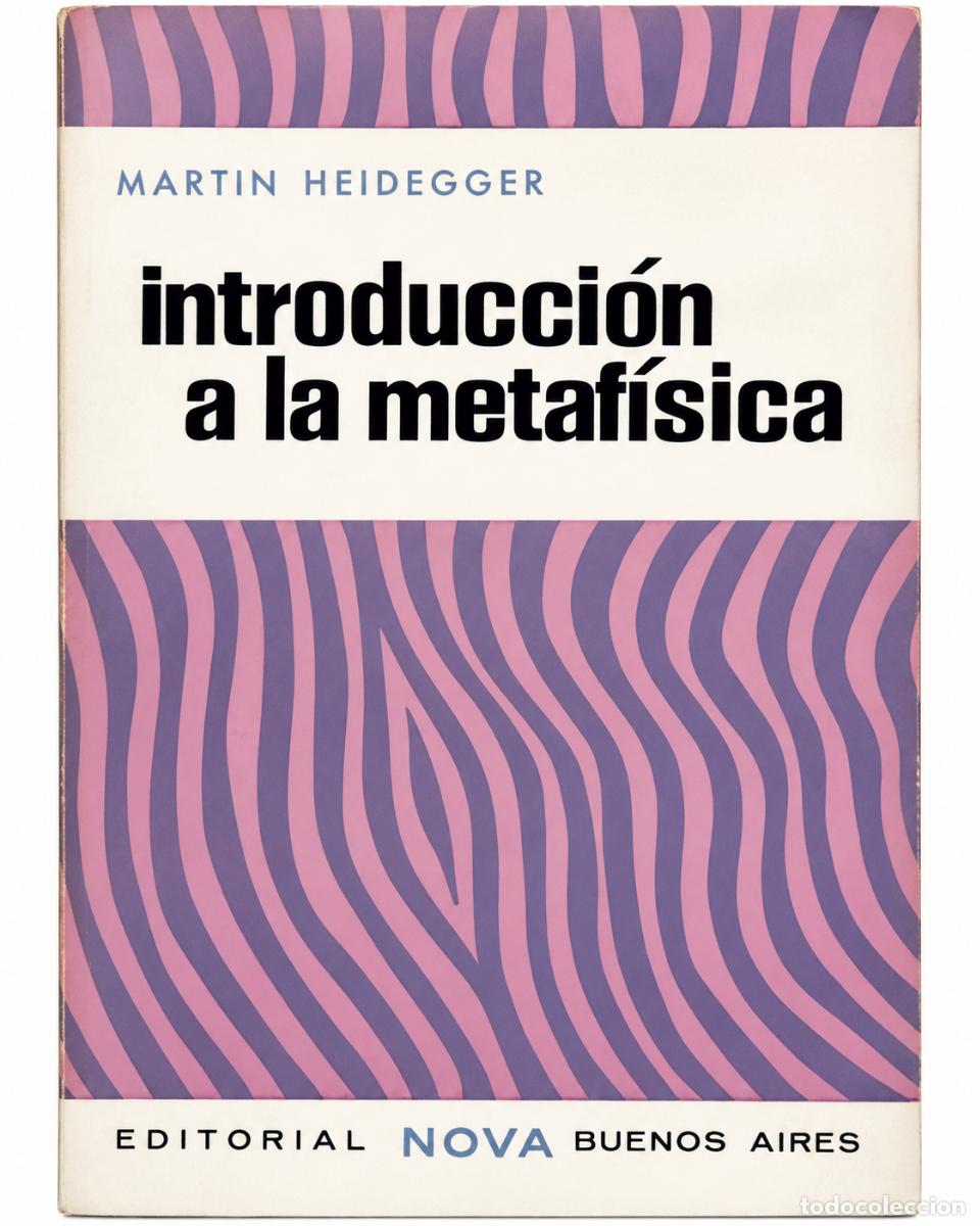 Libros de segunda mano: Introducci&oacute;n a la metaf&iacute;sica - Martin Heidegger - Editorial Nova - Dise&ntilde;o rosa y violeta - LM