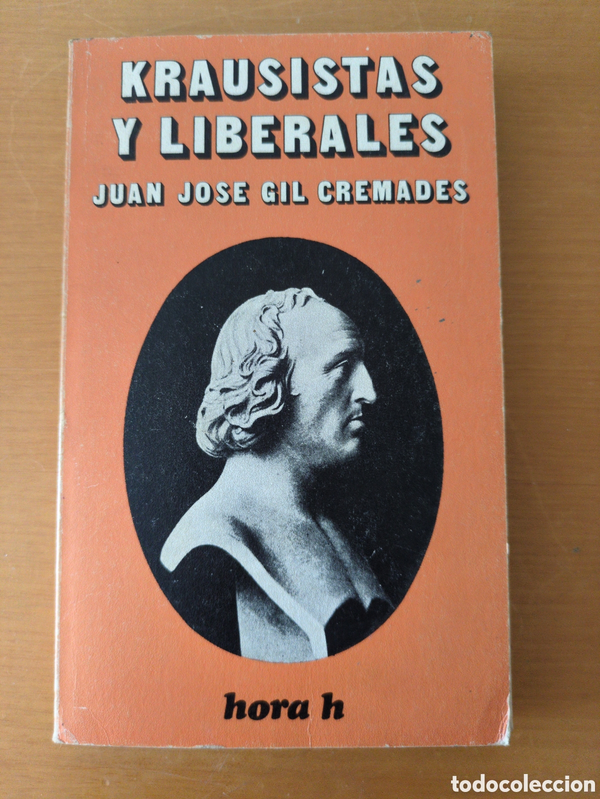 Libros de segunda mano: Krausistas y liberales. Juan Jos&eacute; Gil Cremades