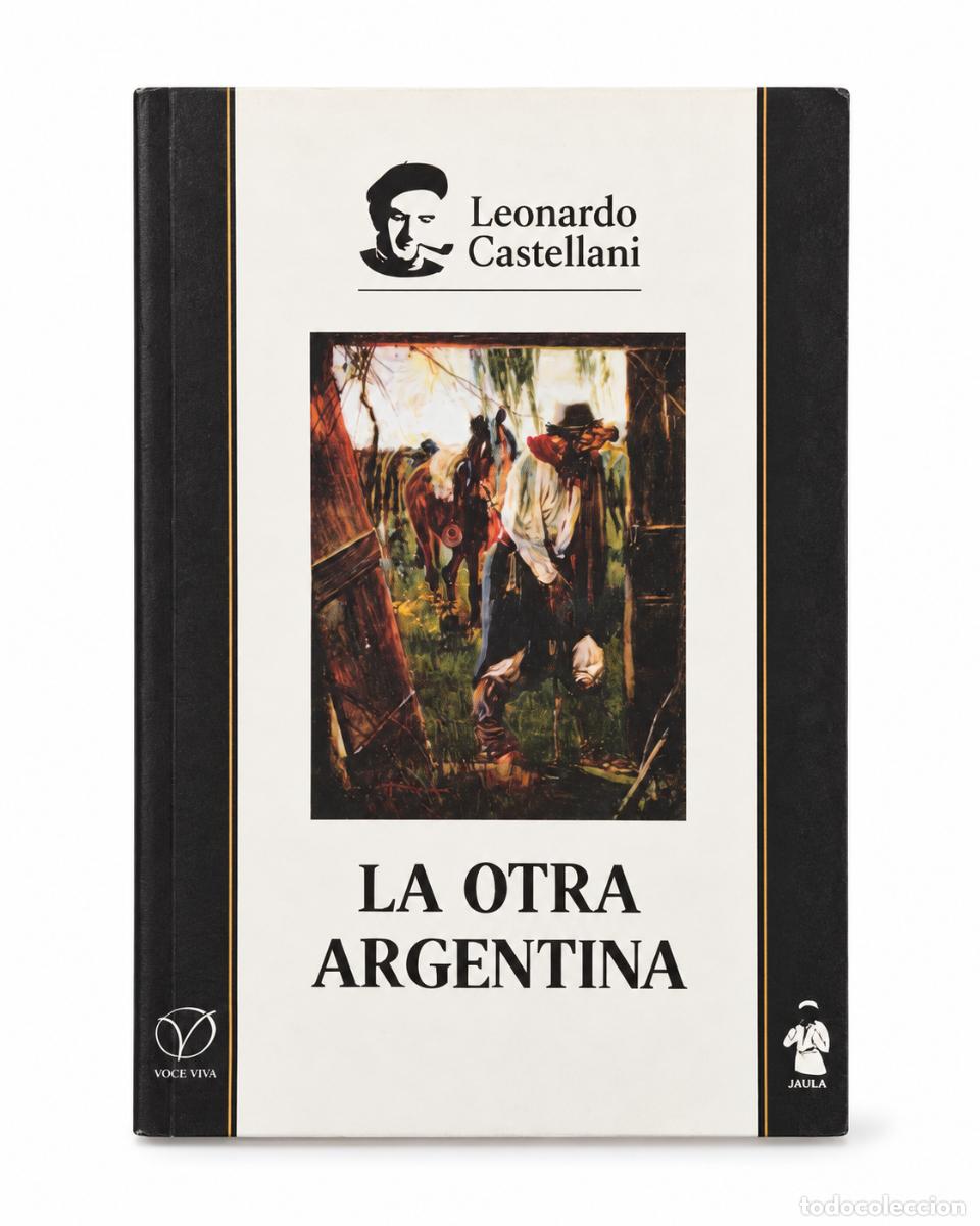 Libros de segunda mano: La otra Argentina - Leonardo Castellani - Voce Viva / Jaula