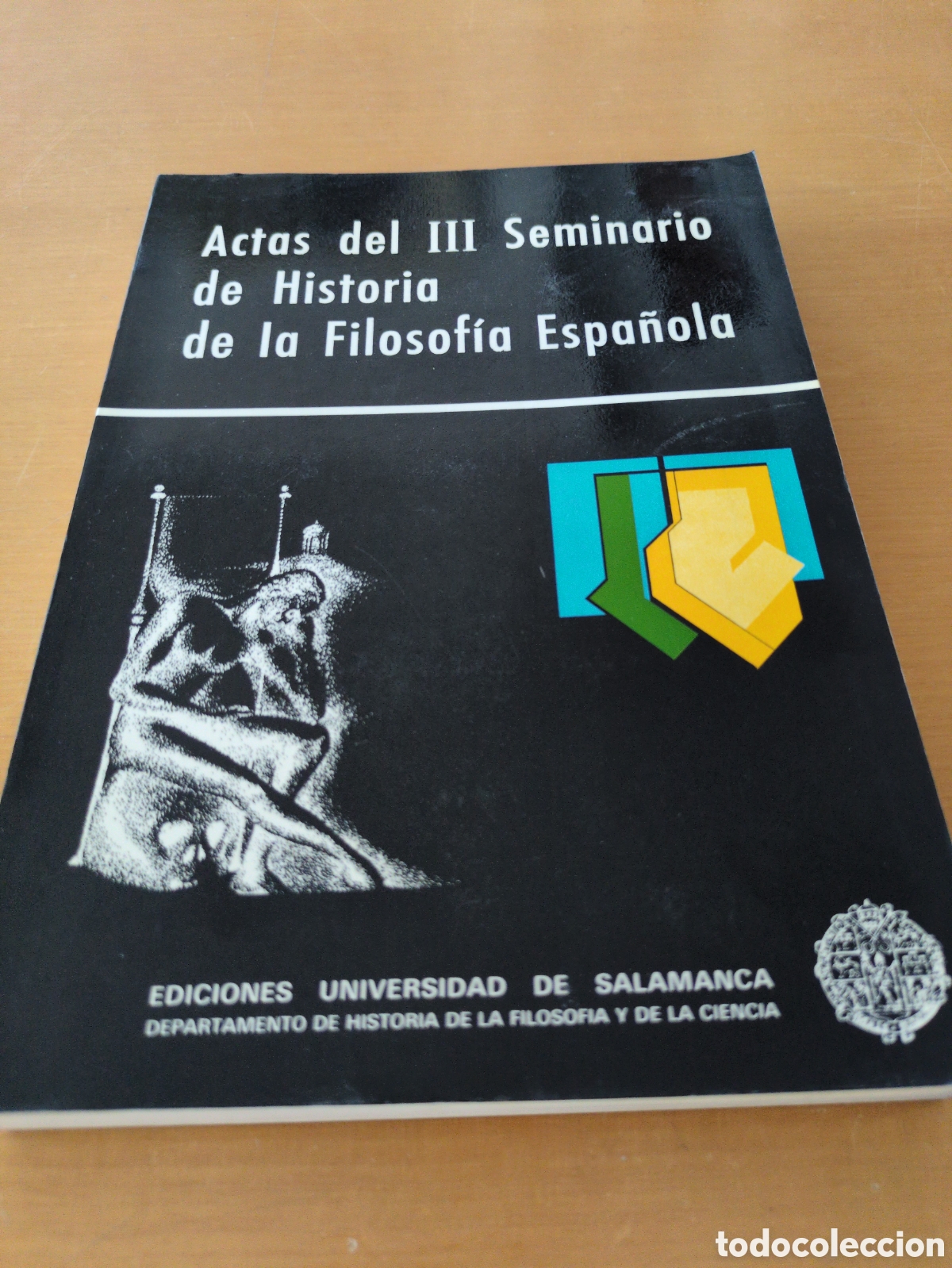 Libros de segunda mano: Actas del III Seminario de Historia de la Filosof&iacute;a Espa&ntilde;ola
