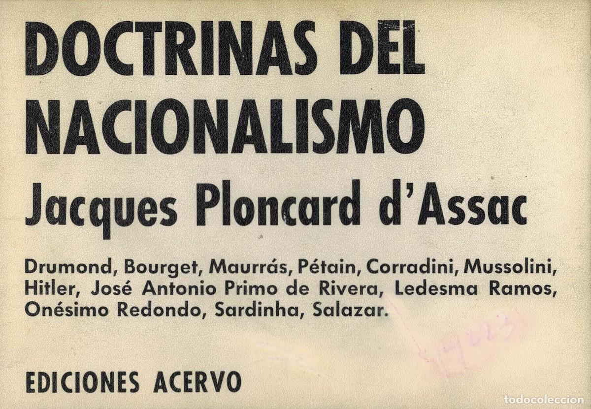 Libros de segunda mano: Jacques Ploncard d'Assac Doctrinas del Nacionalismo Mussolini Hitler Primo de Rivera Ledesma Ramos
