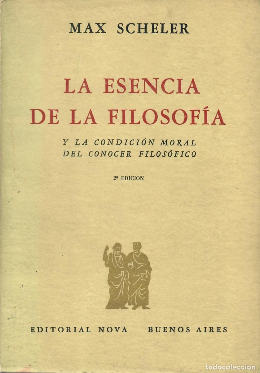 Libros de segunda mano: LA ESENCIA DE LA FILOSOF&Iacute;A / MAX SCHELER