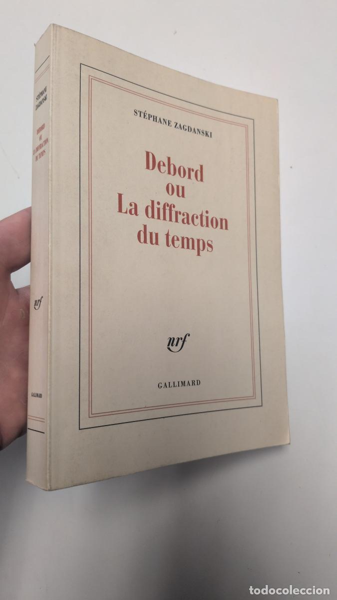 Libros de segunda mano: Debord ou La diffraction du temps - Zagdanski, St&eacute;phane