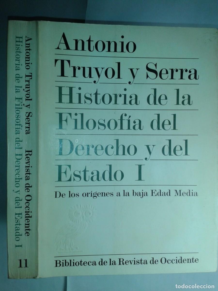 Libros de segunda mano: HISTORIA DE LA FILOSOF&Iacute;A DEL DERECHO Y DEL ESTADO I 1976 ANTONIO TRUYOL Y SERRA 5&ordf; EDICI&Oacute;N OCCIDENTE
