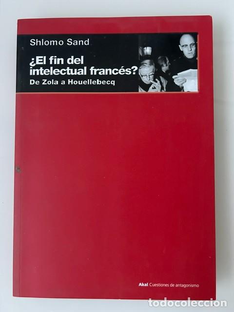 Libros de segunda mano: El fin del intelectual franc&eacute;s -Shlomo Sand-