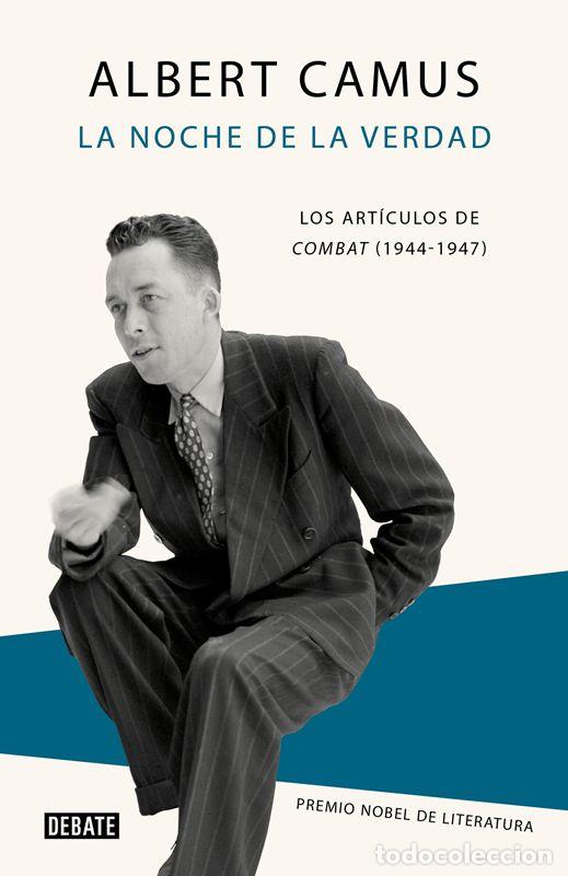 Libros de segunda mano: La noche de la verdad. Los art&iacute;culos de Combat (1944-1947). - Camus, Albert.