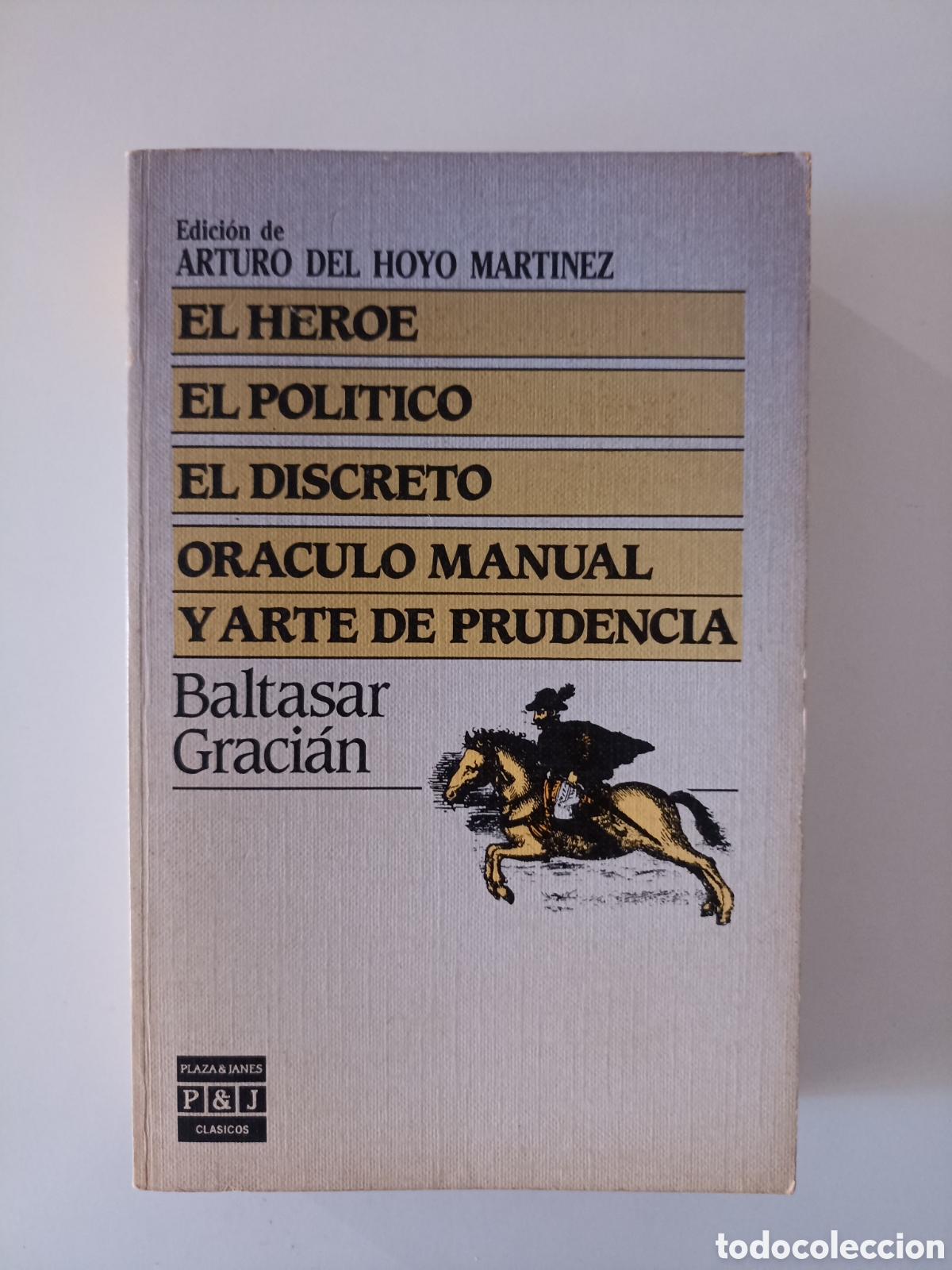 Libros de segunda mano: Baltasar Graci&aacute;n - El h&eacute;roe / El pol&iacute;tico / El discreto / Or&aacute;culo manual y arte de prudencia (1986)