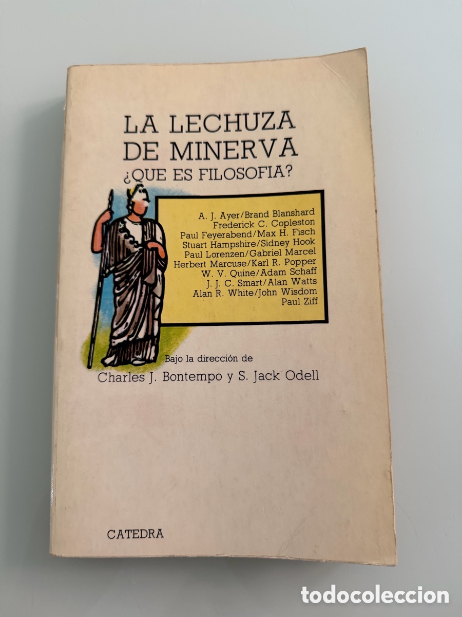 Libros de segunda mano: La Lechuza de Minerva &iquest; Que es la filosof&iacute;a ? A. J. Ayer, Copleston, Hampshire, Popper&hellip; 1&ordf; ed. 1979