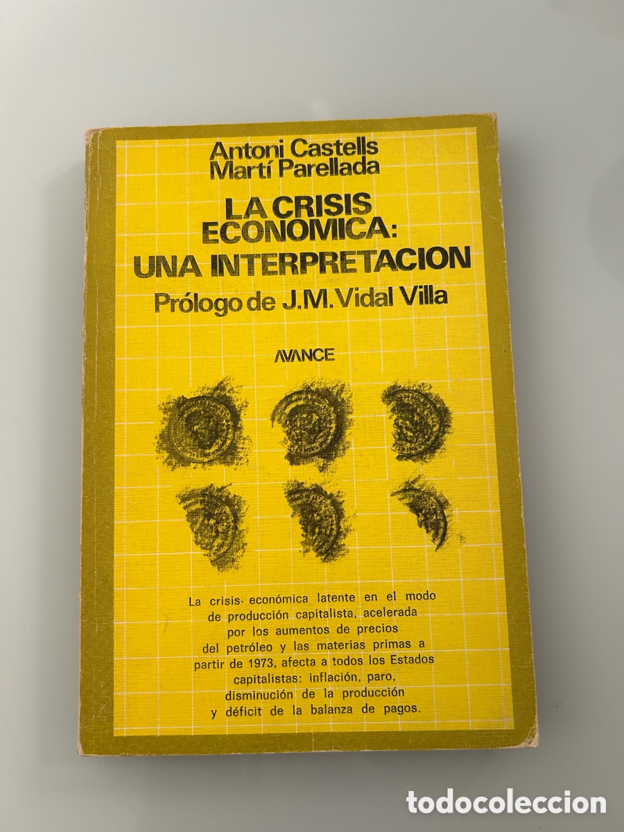 Libros de segunda mano: La crisis economica: una interpretaci&oacute;n. J.M.Vidal Villa. Avance. 1975
