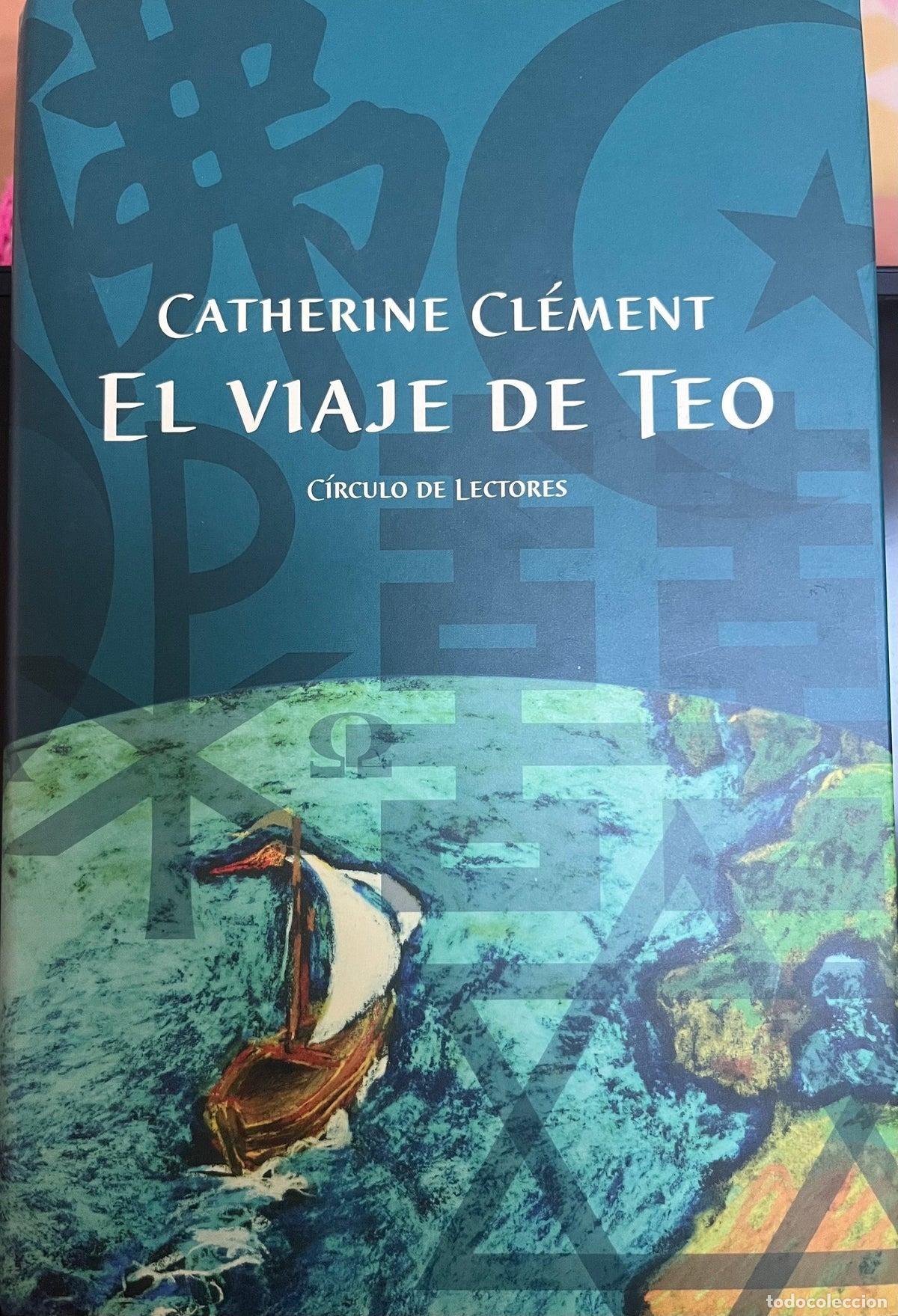 Libros de segunda mano: El viaje de Teo - Catherine Cl&eacute;ment - Foto 1