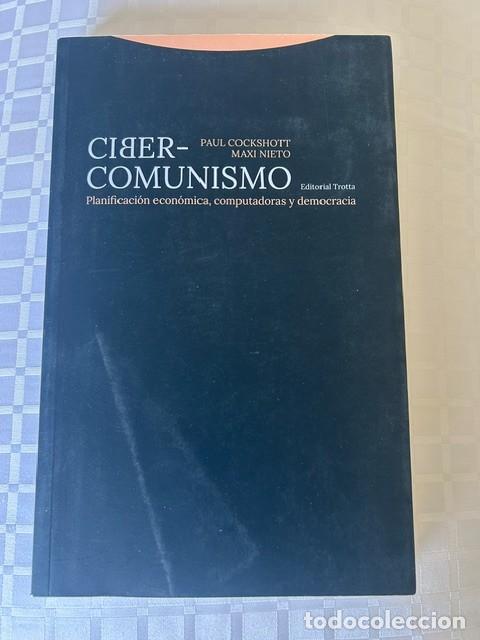 Libros de segunda mano: Ciber-Comunismo -Paul Cockshott y Maxi Nieto-