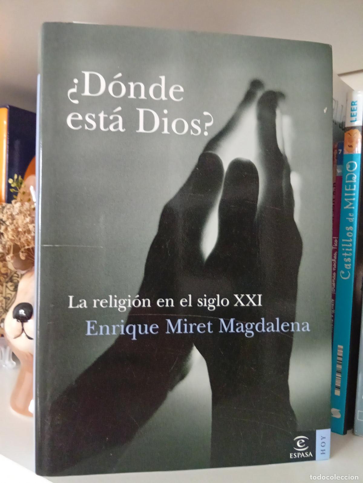 Libros de segunda mano: &iquest;D&oacute;nde est&aacute; Dios? . la religi&oacute;n en el siglo XXI (Spanish Edition)