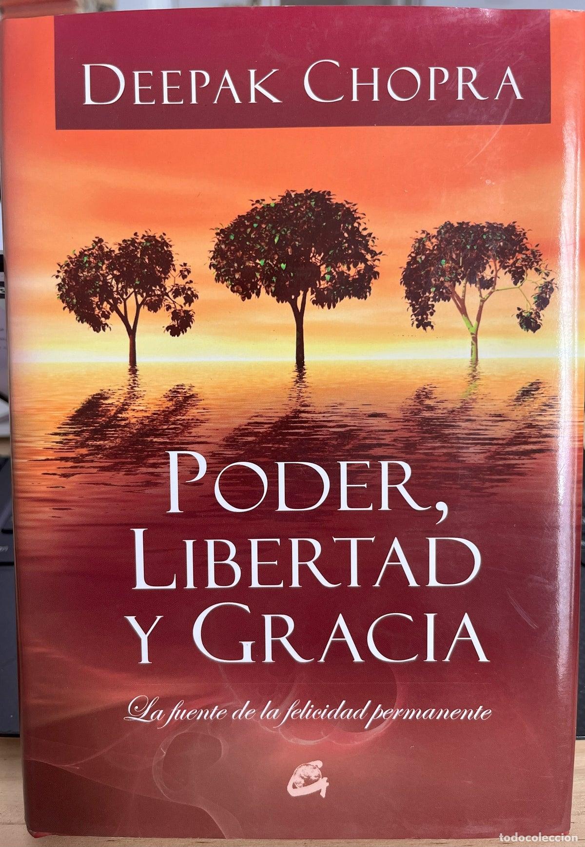 Libros de segunda mano: Poder, Libertad Y Gracia. La Fuente De La Felicidad Permanente
