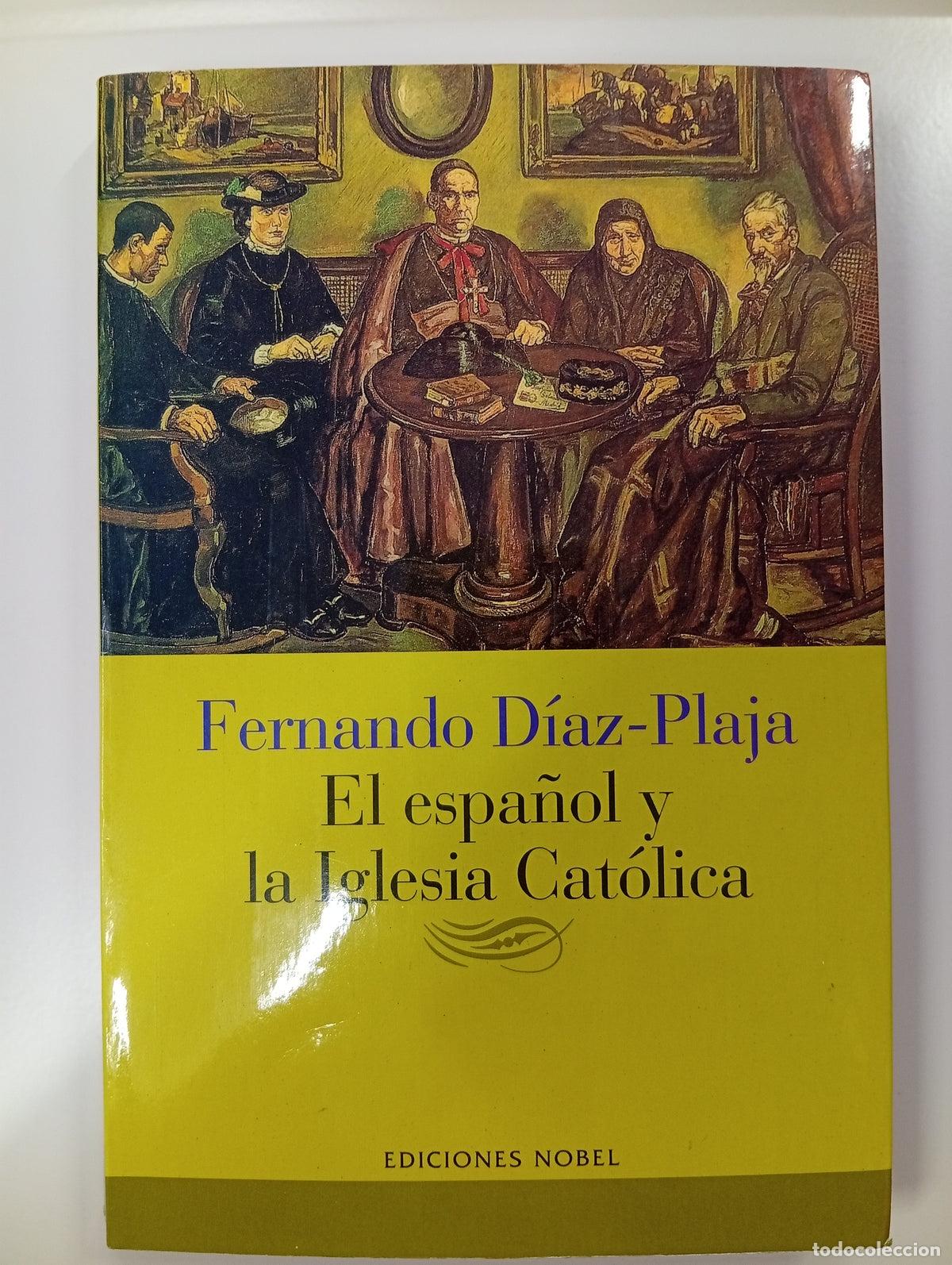 Libros de segunda mano: El espa&ntilde;ol y la Iglesia Cat&oacute;lica