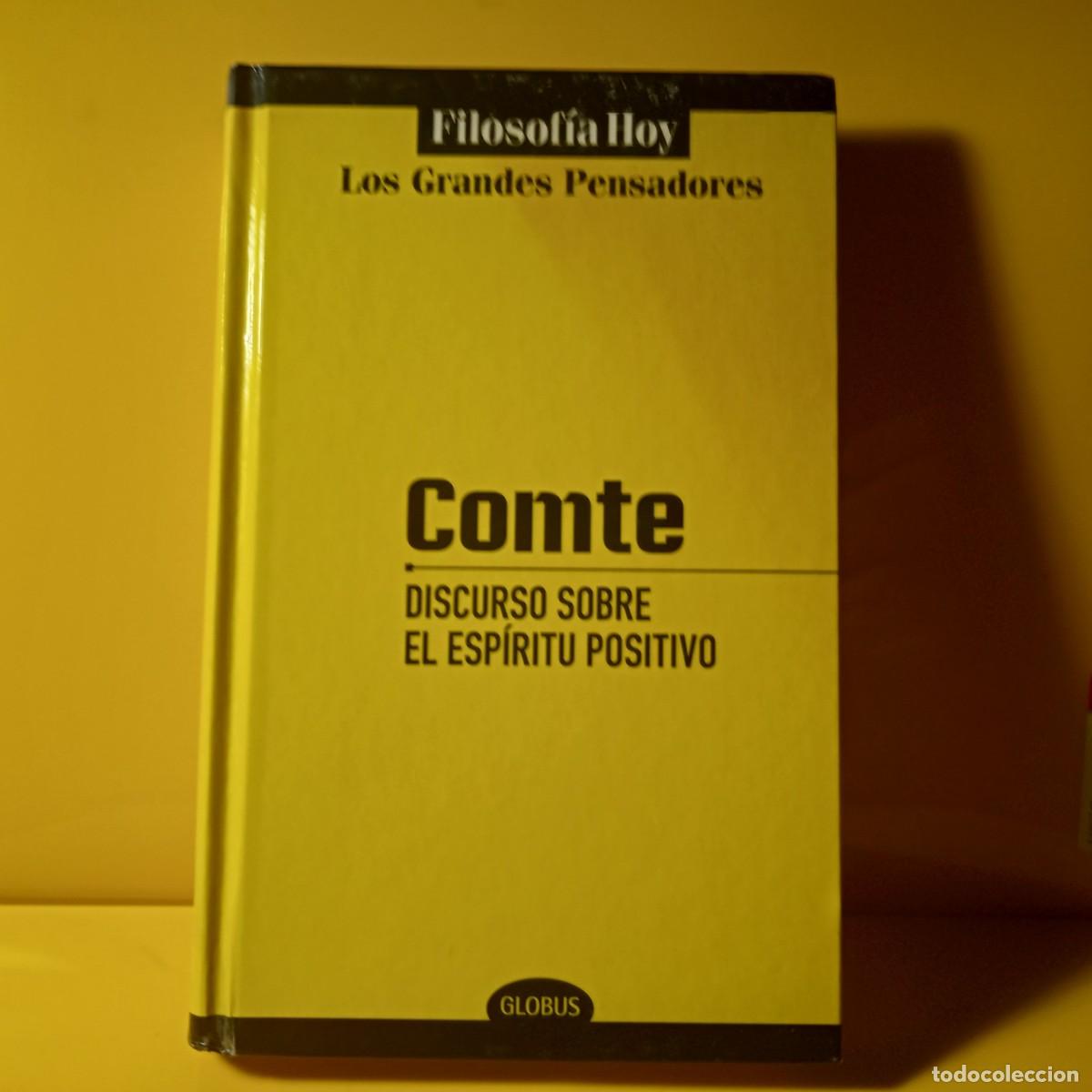 Libros de segunda mano: AUGUSTE COMTE.- DISCURSO SOBRE EL ESP&Iacute;RITU POSITIVO- GLOBUS