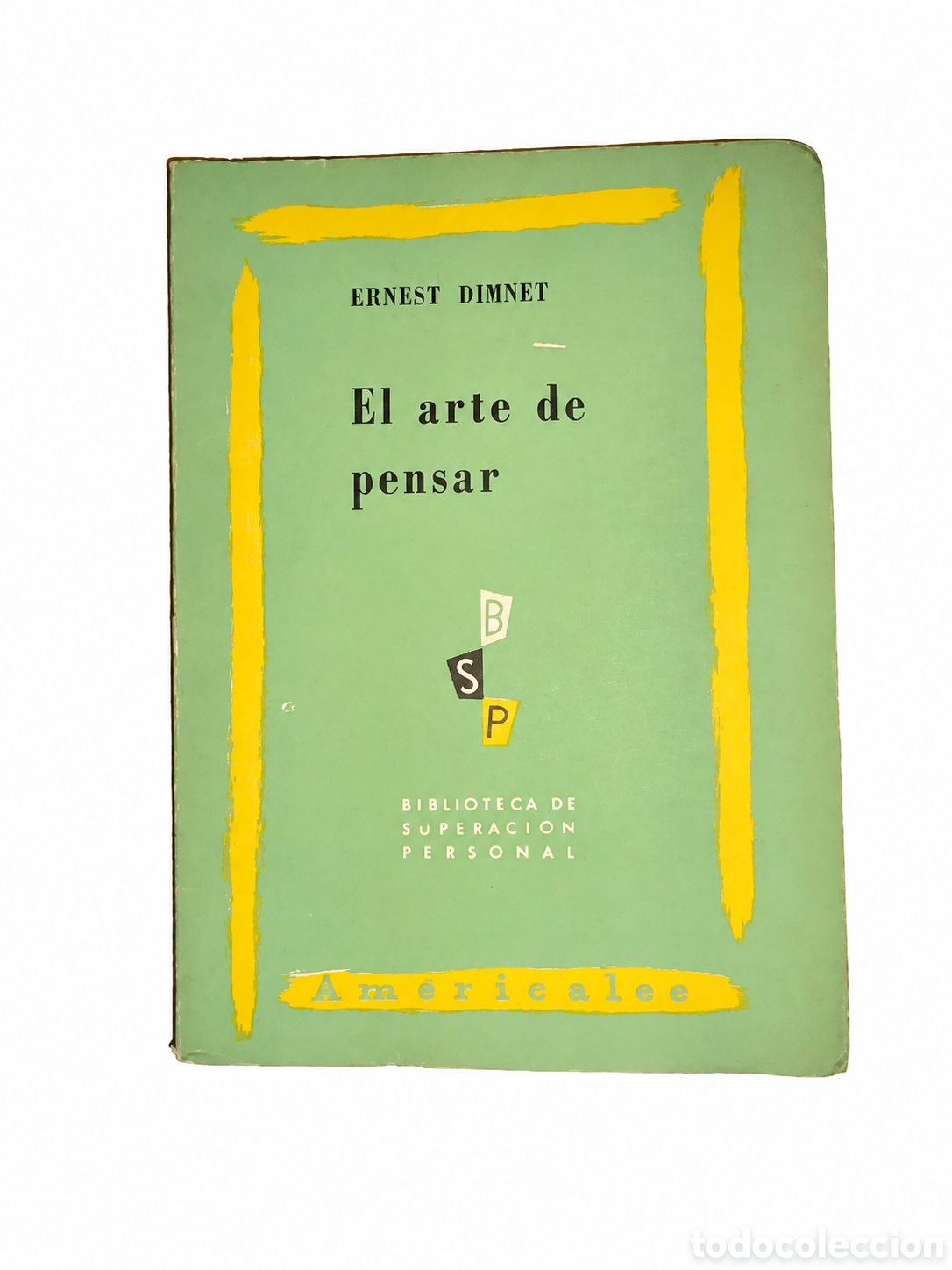 Libros de segunda mano: ERNEST DIMNET &ndash; EL ARTE DE PENSAR &ndash; AMERICALEE &ndash; LML - Foto 1